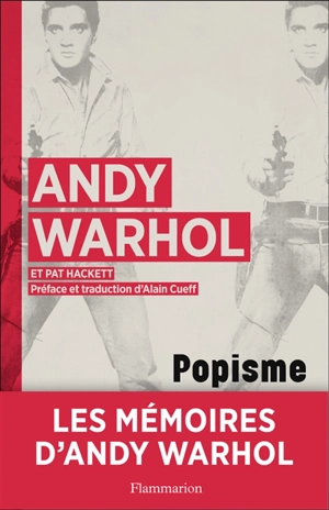 Popisme : les années 60 d'Andy Warhol : mémoires - Andy Warhol