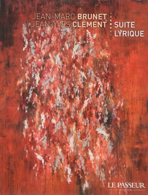 Suite lyrique - Jean-Marc Brunet