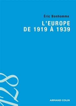 L'Europe de 1919 à 1939 - Eric Bonhomme