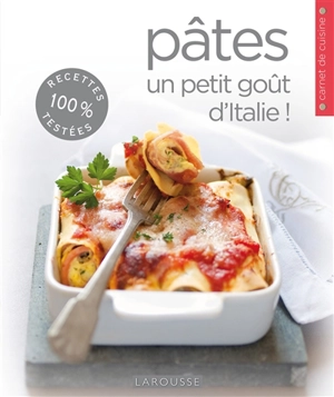 Pâtes : un petit goût d'Italie ! - Carla Bardi