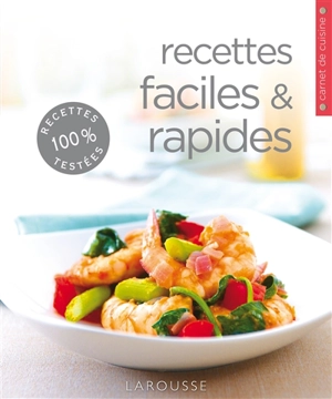 Recettes faciles & rapides - Carla Bardi