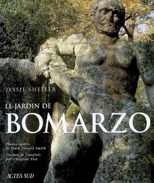 Le jardin de Bomarzo : une énigme de la Renaissance - Jessie Sheeler