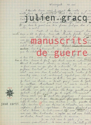 Manuscrits de guerre - Julien Gracq