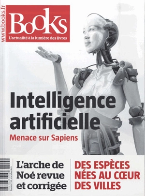 Books, n° 94. Intelligence artificielle : menace sur Sapiens