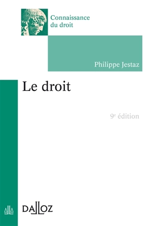 Le droit - Philippe Jestaz