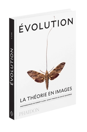 Evolution : la théorie en images - Robert Clark