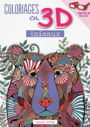 Coloriages en 3D : animaux - Hannah Davies