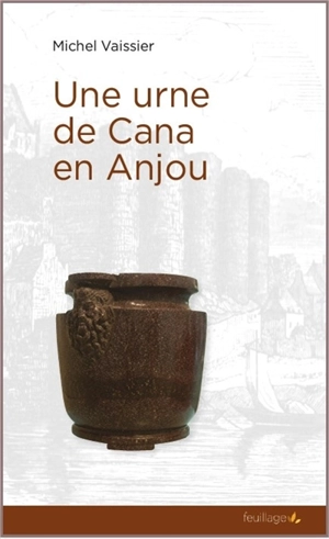 Une urne de Cana en Anjou - Michel Vaissier