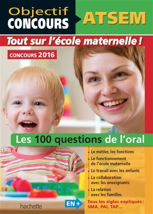 ATSEM, concours 2016 : tout sur l'école maternelle ! : les 100 questions de l'oral - Thierry Vasse