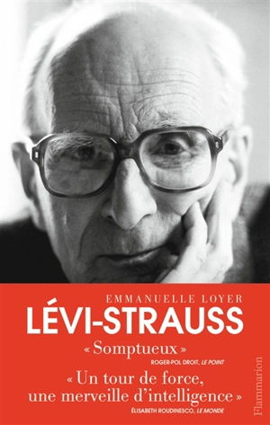 Claude Levi-Strauss - Emmanuelle Loyer