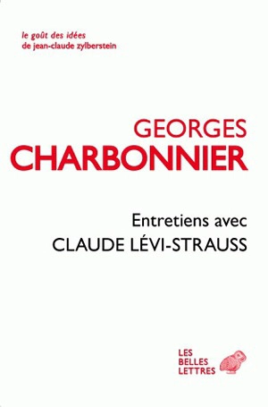 Entretiens avec Claude Lévi-Strauss - Claude Lévi-Strauss