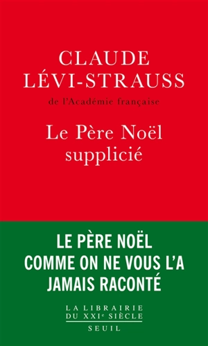 Le Père Noël supplicié - Claude Lévi-Strauss