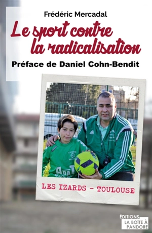 Le sport contre la radicalisation - Frédéric Mercadal