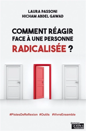 Comment réagir face à une personne radicalisée ? - Laura Passoni