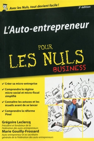 L'auto-entrepreneur pour les nuls : business - Grégoire Leclercq