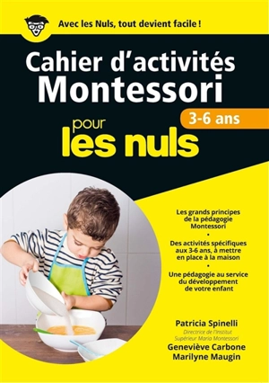 Cahier d'activités Montessori pour les nuls : 3-6 ans - Patricia Spinelli