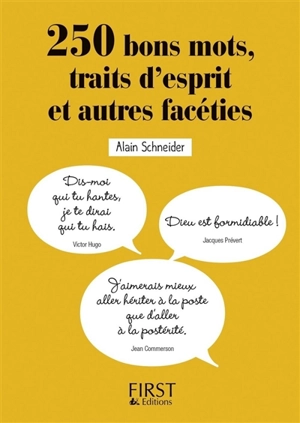 250 bons mots, traits d'esprit et autres facéties - Alain Schneider