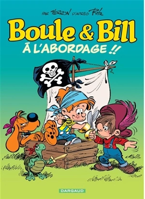 Boule et Bill. Vol. 33. A l'abordage !! - Verron