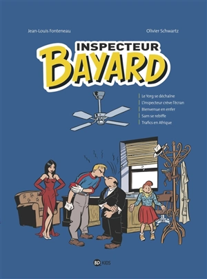 Inspecteur Bayard. Vol. 4 - Jean-Louis Fonteneau