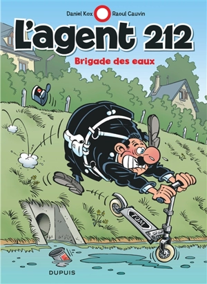 L'agent 212. Vol. 22. Brigade des eaux (48 h BD 2020) - Raoul Cauvin