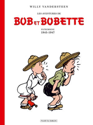 Les aventures de Bob et Bobette. Patrimoine 1945-1947 - Willy Vandersteen