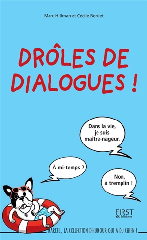 Drôles de dialogues ! - Marc Hillman