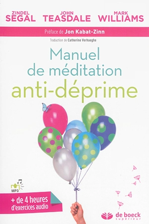 Manuel de méditation anti-déprime - Zindel Victor Segal