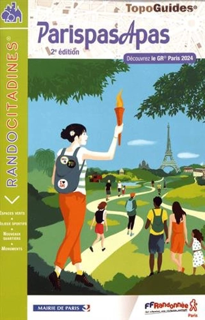 Paris pas à pas, 2e édition : découvrez le GR Paris 2024
