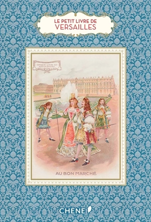 Le petit livre de Versailles - Dominique Foufelle