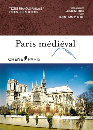 Paris médiéval - Janine Casevecchie