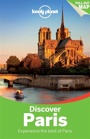 Discover Paris : experience the best of Paris - Catherine Le Nevez