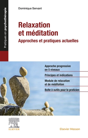 Relaxation et méditation : approches et pratiques actuelles - Dominique Servant