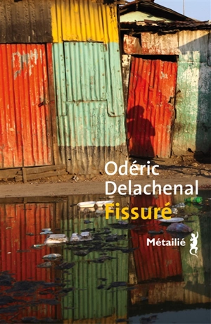 Fissuré - Odéric Delachenal