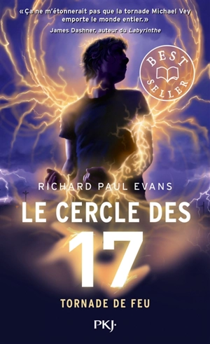 Le cercle des 17. Vol. 5. Tornade de feu - Richard Paul Evans