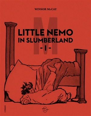 Little Nemo in Slumberland. Vol. 1 - Winsor McCay