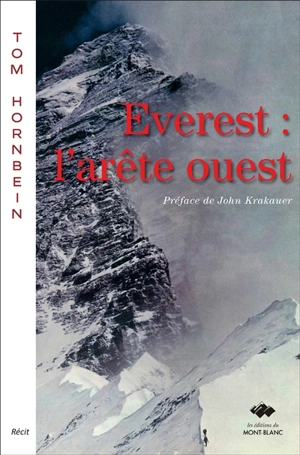 Everest : l'arête ouest - Thomas F. Hornbein