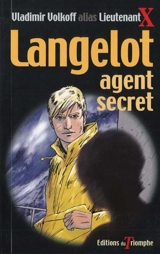 Langelot. Vol. 1. Langelot agent secret - Vladimir Volkoff