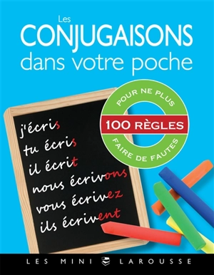 Les conjugaisons dans votre poche : 100 règles pour ne plus faire de fautes - André Vulin