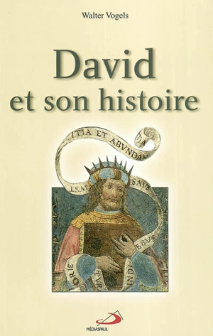 David et son histoire - Walter Vogels