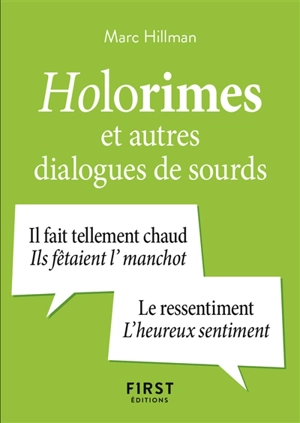 Holorimes et autres dialogues de sourds - Marc Hillman