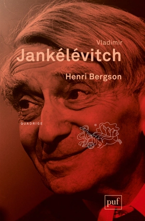 Henri Bergson - Vladimir Jankélévitch