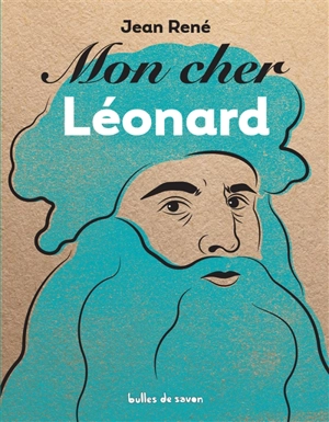 Mon cher Léonard - Jean René