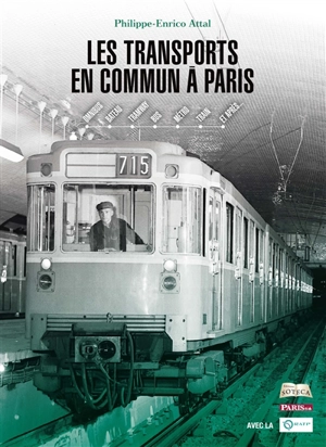 Les transports en commun à Paris - Philippe-Enrico Attal