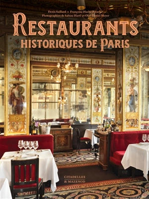 Restaurants historiques de Paris - Denis Saillard