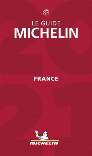 France, le guide Michelin 2021 - Manufacture française des pneumatiques Michelin