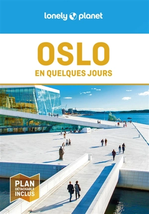 Oslo en quelques jours - Donna Wheeler