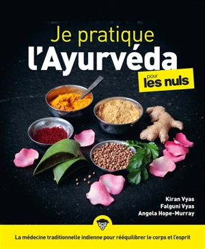 Je pratique l'ayurveda pour les nuls - Angela Hope-Murray