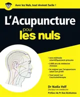 L'acupuncture pour les nuls - Nadia Volf