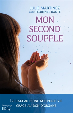 Mon second souffle - Julie Martinez