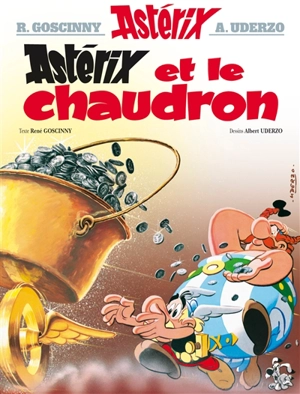 Une aventure d'Astérix. Vol. 13. Astérix et le chaudron - René Goscinny